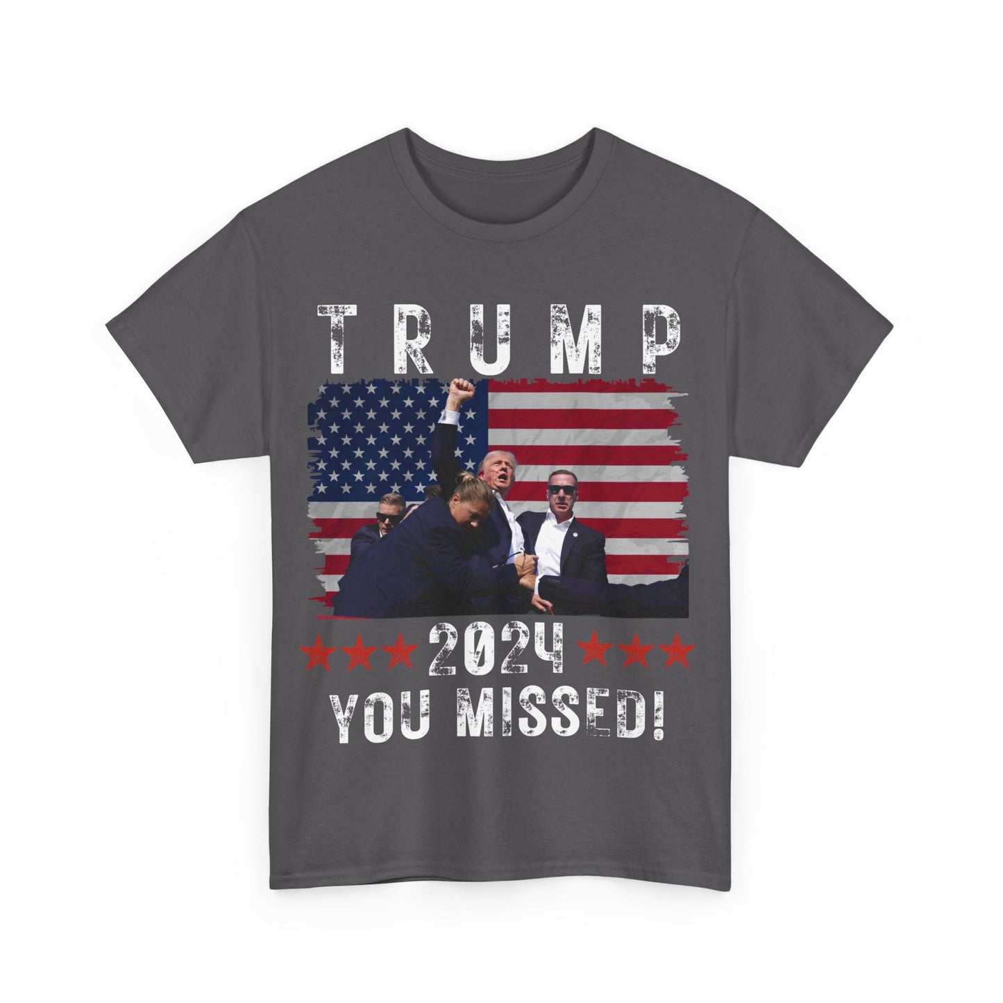 Trump You Missed Shirt